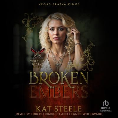 Broken Embers by Kat Steele audiobook