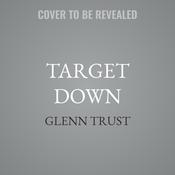Target Down by  Glenn Trust audiobook