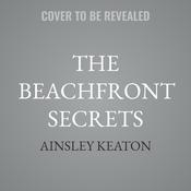 The Beachfront Secrets by  Ainsley Keaton audiobook