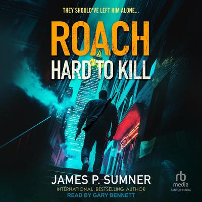 Hard to Kill by James P. Sumner audiobook