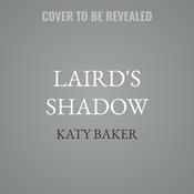 Laird's Shadow by  Katy Baker audiobook