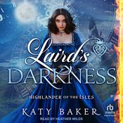 Laird's Darkness by  Katy Baker audiobook
