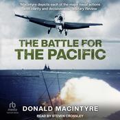 The Battle for the Pacific by  Donald Macintyre audiobook