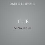 T + E by  Nina High audiobook