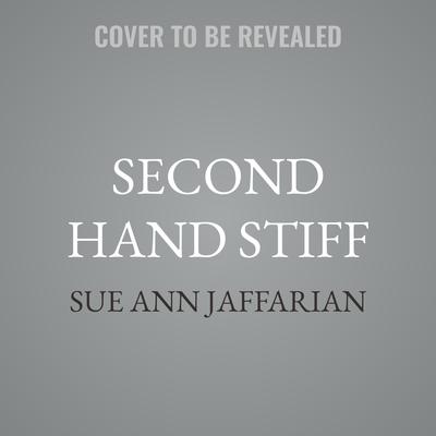 Second Hand Stiff by Sue Ann Jaffarian audiobook