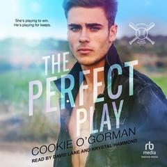 The Perfect Play by Cookie O'Gorman audiobook