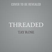 Threaded by  Tay Rose audiobook
