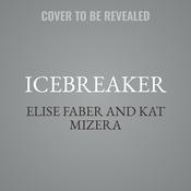 Icebreaker by  Elise Faber audiobook
