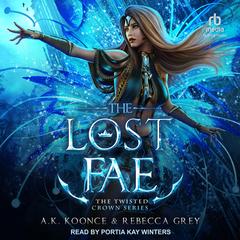 The Lost Fae by Rebecca Grey audiobook