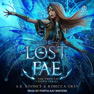 The Lost Fae by Rebecca Grey audiobook