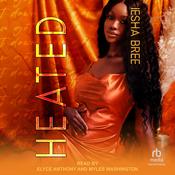 Heated by  Iesha Bree audiobook