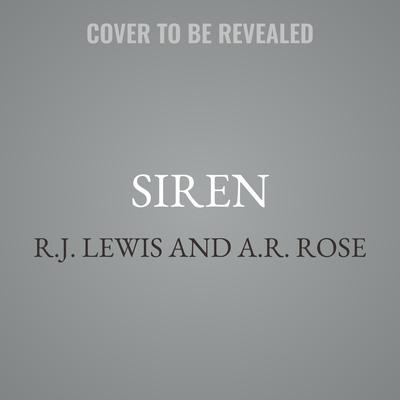 Siren by R.J. Lewis audiobook