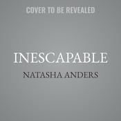 Inescapable by  Natasha Anders audiobook