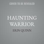 Haunting Warrior by  Erin Quinn audiobook