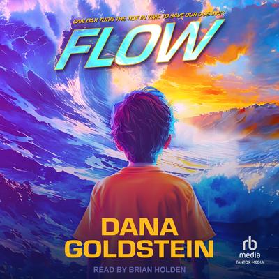 Flow by Dana Goldstein audiobook