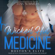 Wicked Hot Medicine by  Tess Summers audiobook