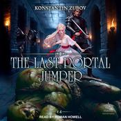 The Last Portal Jumper: Book 4 by  Konstantin Zubov audiobook