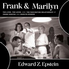 Frank & Marilyn by Edward Z. Epstein audiobook