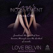 Love's Inconvenient Truth by  Love Belvin audiobook