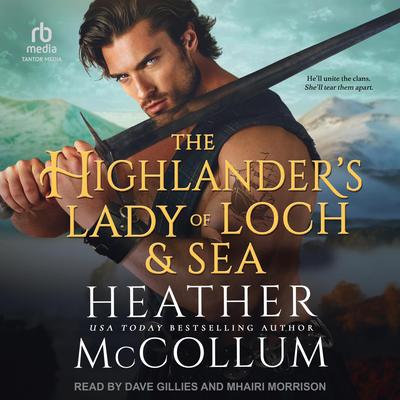 The Highlander's Lady of Loch and Sea by Heather McCollum audiobook