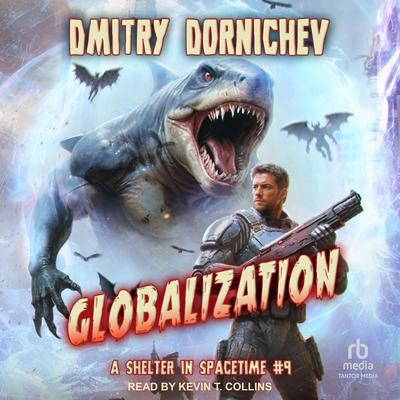 Globalization by Dmitry Dornichev audiobook