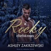 A Rocky Christmas by  Ashley Zakrzewski audiobook