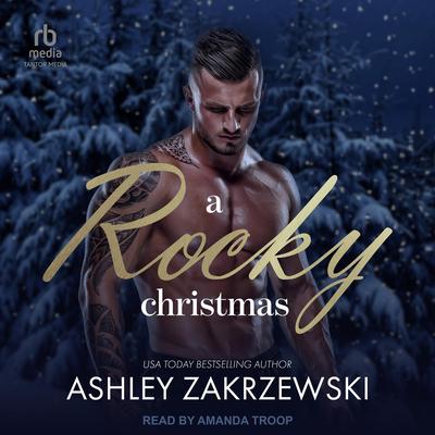 A Rocky Christmas by Ashley Zakrzewski audiobook