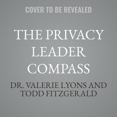 The Privacy Leader Compass by Valerie Lyons audiobook