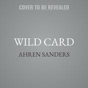 Wild Card by  Ahren Sanders audiobook