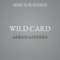 Wild Card by Ahren Sanders audiobook