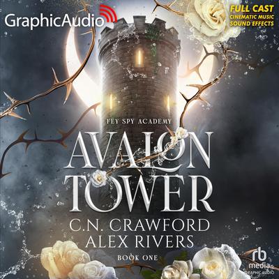 Avalon Tower [Dramatized Adaptation] by C.N. Crawford audiobook