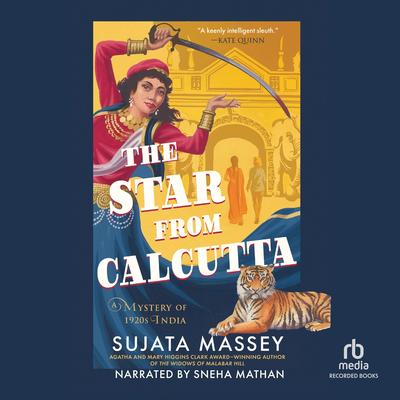 The Star from Calcutta by Sujata Massey audiobook