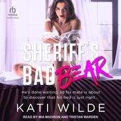 Sheriff's Bad Bear by  Kati Wilde audiobook