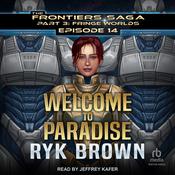 Welcome to Paradise by  Ryk Brown audiobook
