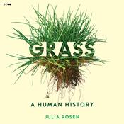 Grass by  Julia Rosen audiobook