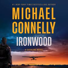 Ironwood by Michael Connelly audiobook