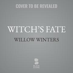 Witch’s Fate by Willow Winters audiobook