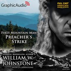 Preacher’s Strike [Dramatized Adaptation] by William W. Johnstone audiobook