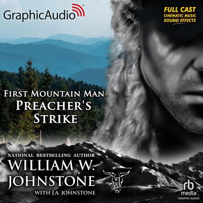 Preacher’s Strike [Dramatized Adaptation] by William W. Johnstone audiobook