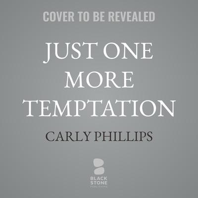 Just One More Temptation by Carly Phillips audiobook