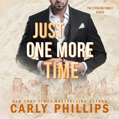 Just One More Time by Carly Phillips audiobook