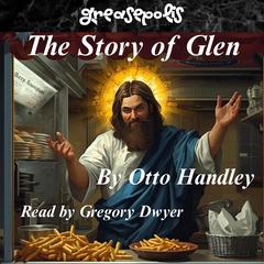 The Story of Glen by Otto Handley audiobook