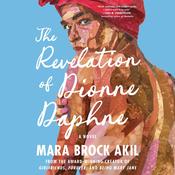 The Revelation of Dionne Daphne by  Mara Brock Akil audiobook