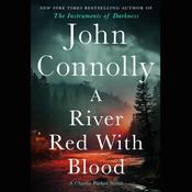 A River Red with Blood by  John Connolly audiobook