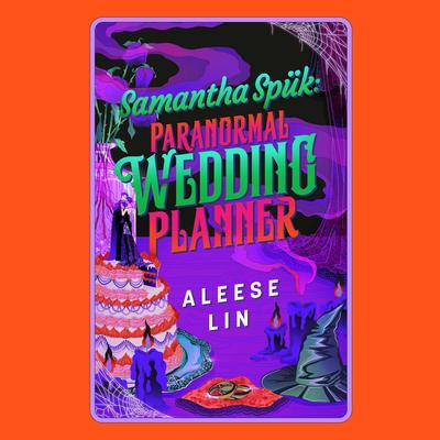 Samantha Spük: Paranormal Wedding Planner by Aleese Lin audiobook