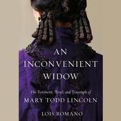 An Inconvenient Widow by  Lois Romano audiobook