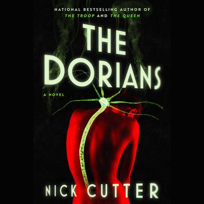 The Dorians by Nick Cutter audiobook