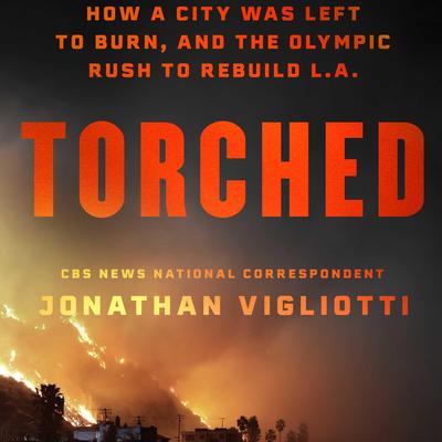Torched by Jonathan Vigliotti audiobook