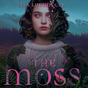 The Moss by  Lisa Lueddecke audiobook