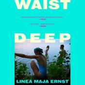 Waist Deep by  Linea Maja Ernst audiobook